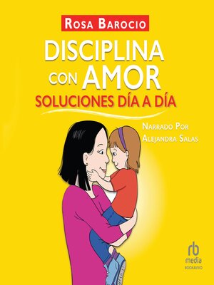 Disciplina con amor. Soluciones día a día - Audiobook